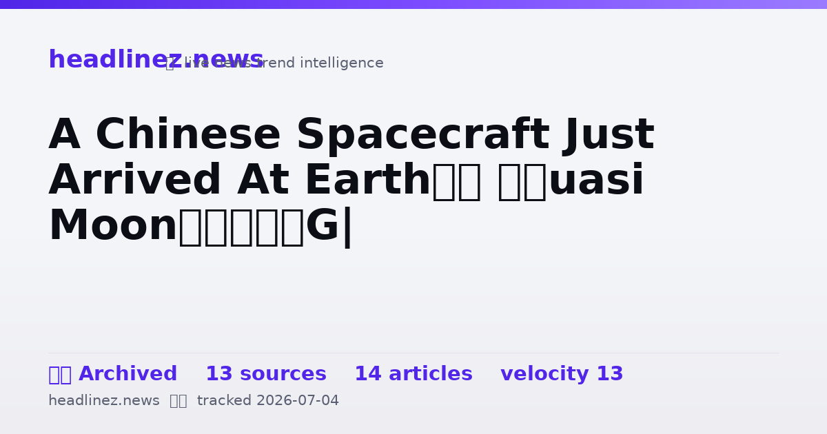 Visual summary for A Chinese Spacecraft Just Arrived At Earth’s ‘Quasi Moon’