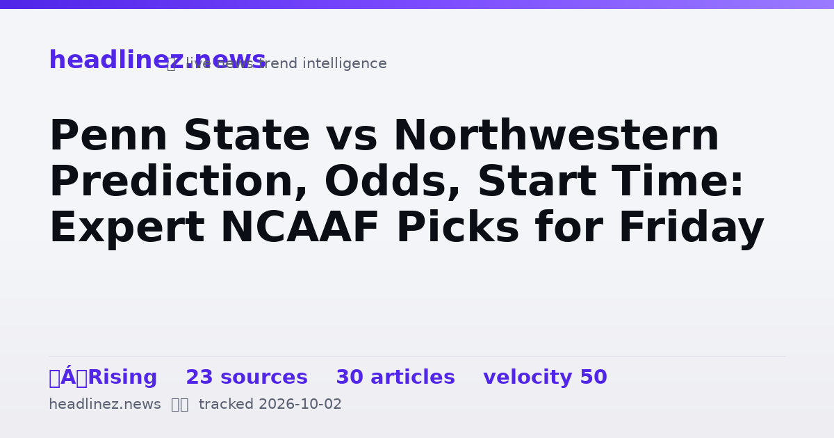 Visual summary for Penn State vs Northwestern Prediction, Odds, Start Time: Expert NCAAF Picks for Friday