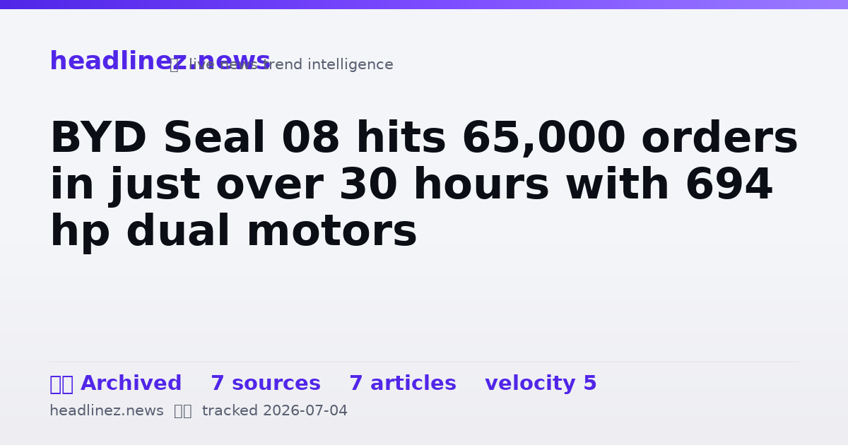 Visual summary for BYD Seal 08 hits 65,000 orders in just over 30 hours with 694 hp dual motors