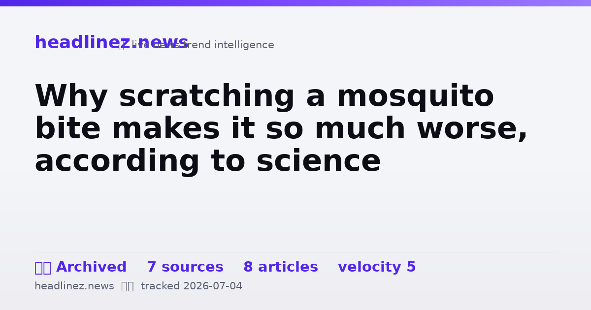 Visual summary for Why scratching a mosquito bite makes it so much worse, according to science
