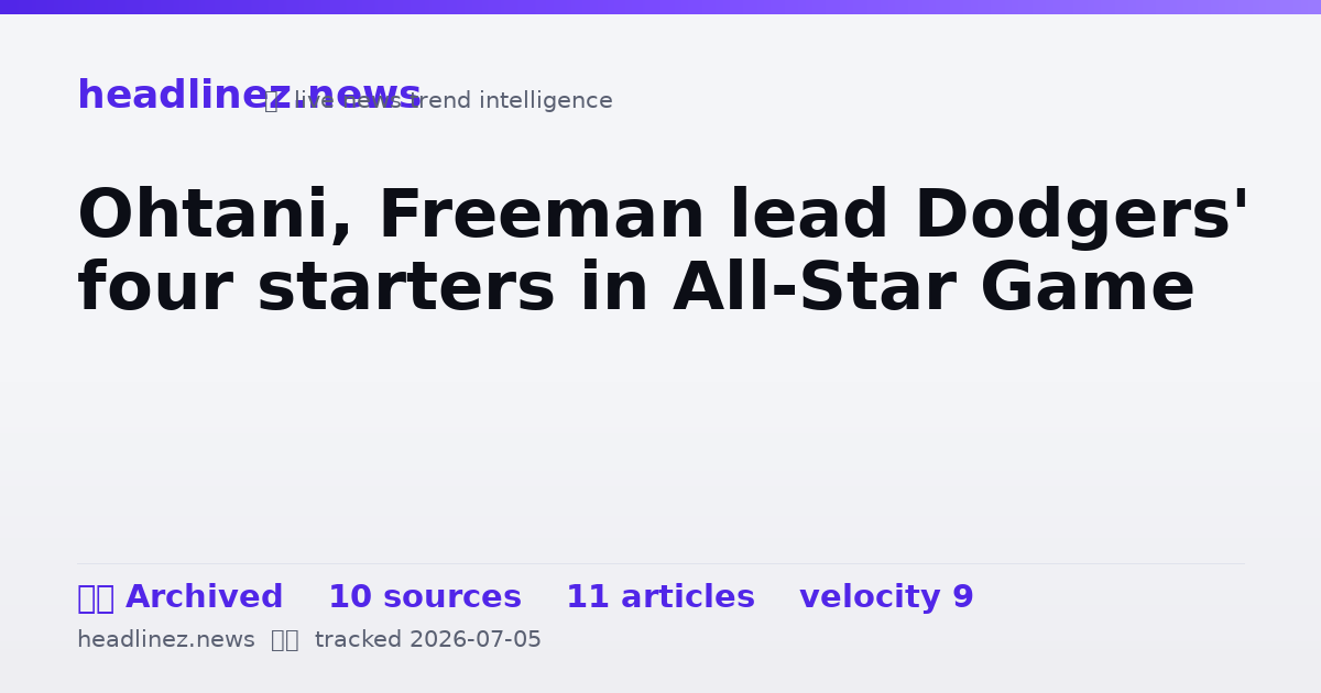 Visual summary for Ohtani, Freeman lead Dodgers' four starters in All-Star Game