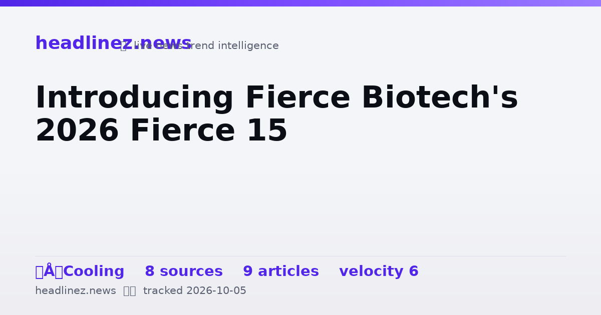 Visual summary for Introducing Fierce Biotech's 2026 Fierce 15