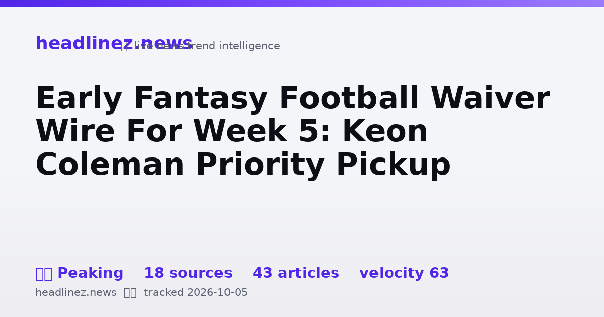 Visual summary for Early Fantasy Football Waiver Wire For Week 5: Keon Coleman Priority Pickup