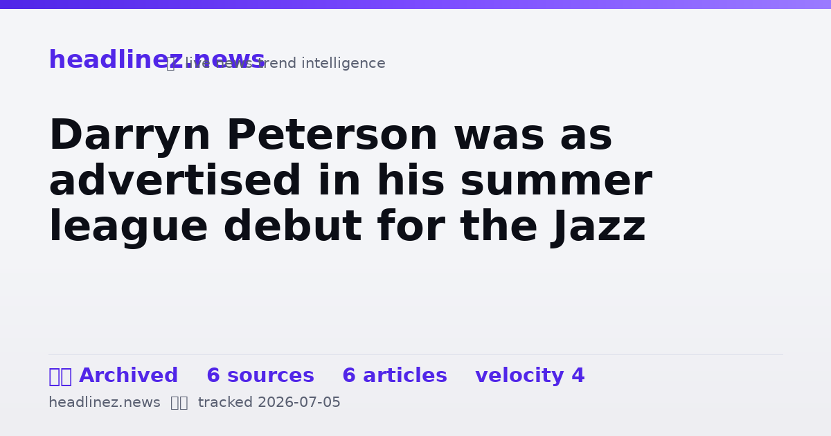 Visual summary for Darryn Peterson was as advertised in his summer league debut for the Jazz