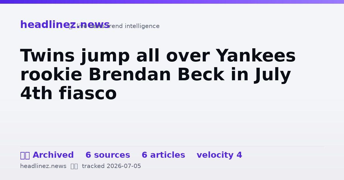 Visual summary for Twins jump all over Yankees rookie Brendan Beck in July 4th fiasco