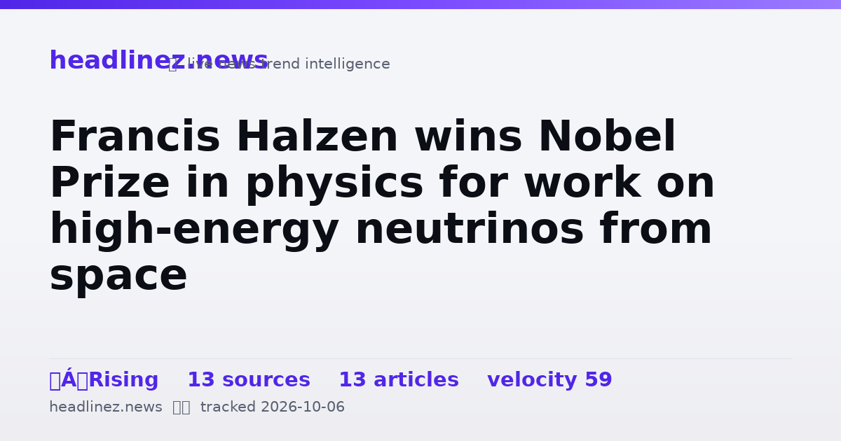 Visual summary for Francis Halzen wins Nobel Prize in physics for work on high-energy neutrinos from space