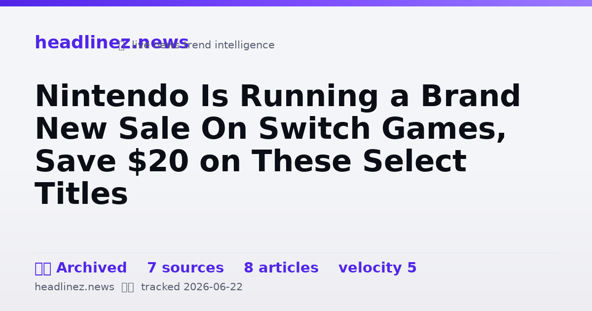 Visual summary for Nintendo Is Running a Brand New Sale On Switch Games, Save $20 on These Select Titles