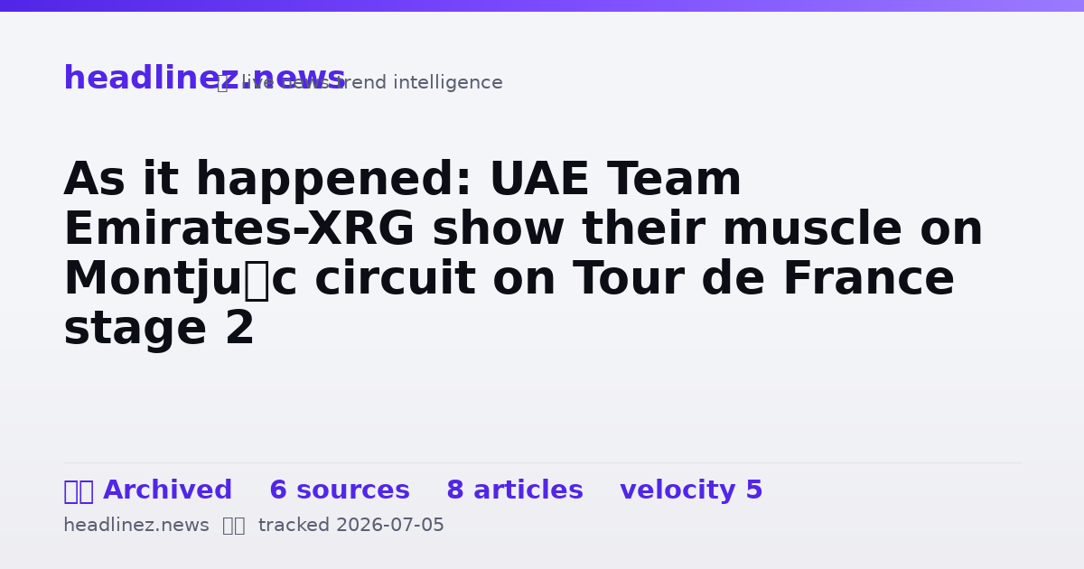 Visual summary for As it happened: UAE Team Emirates-XRG show their muscle on Montjuïc circuit on Tour de France stage 2