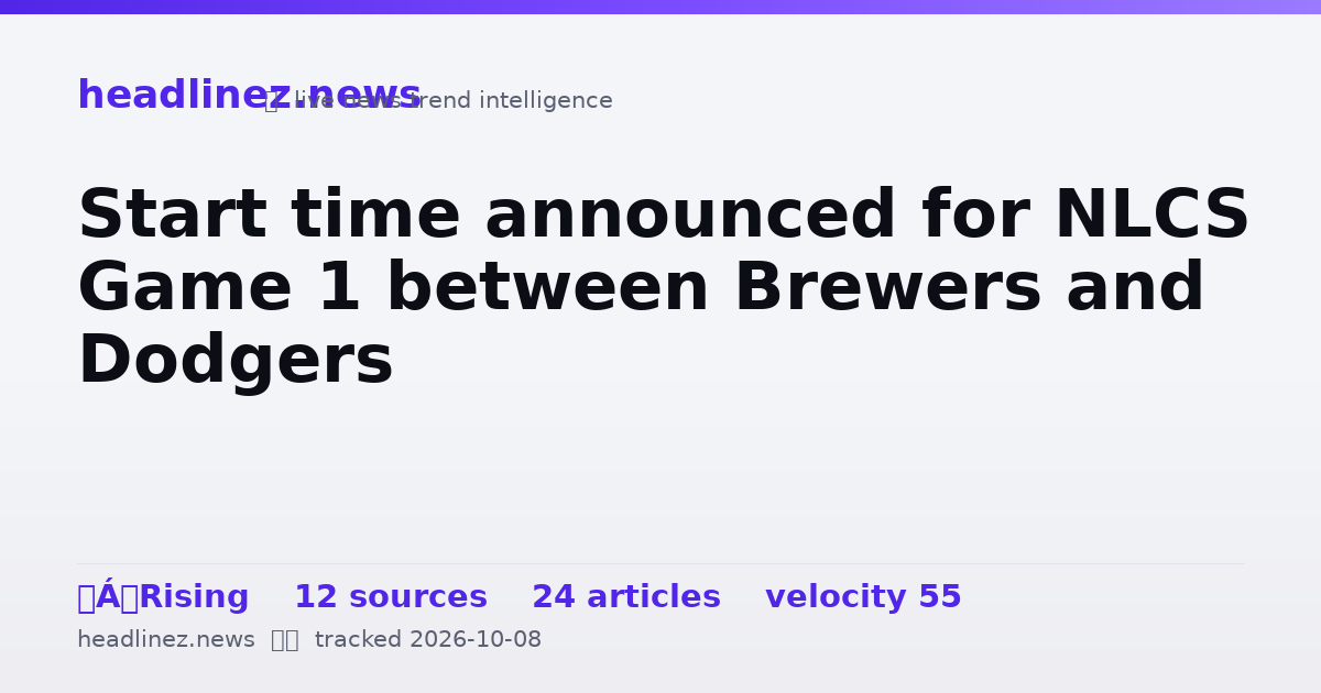 Visual summary for Start time announced for NLCS Game 1 between Brewers and Dodgers