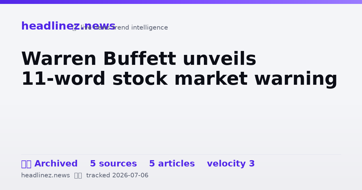 Visual summary for Warren Buffett unveils 11-word stock market warning
