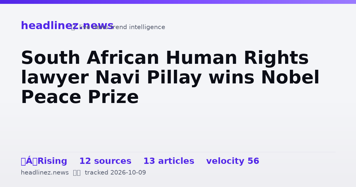 Visual summary for South African Human Rights lawyer Navi Pillay wins Nobel Peace Prize