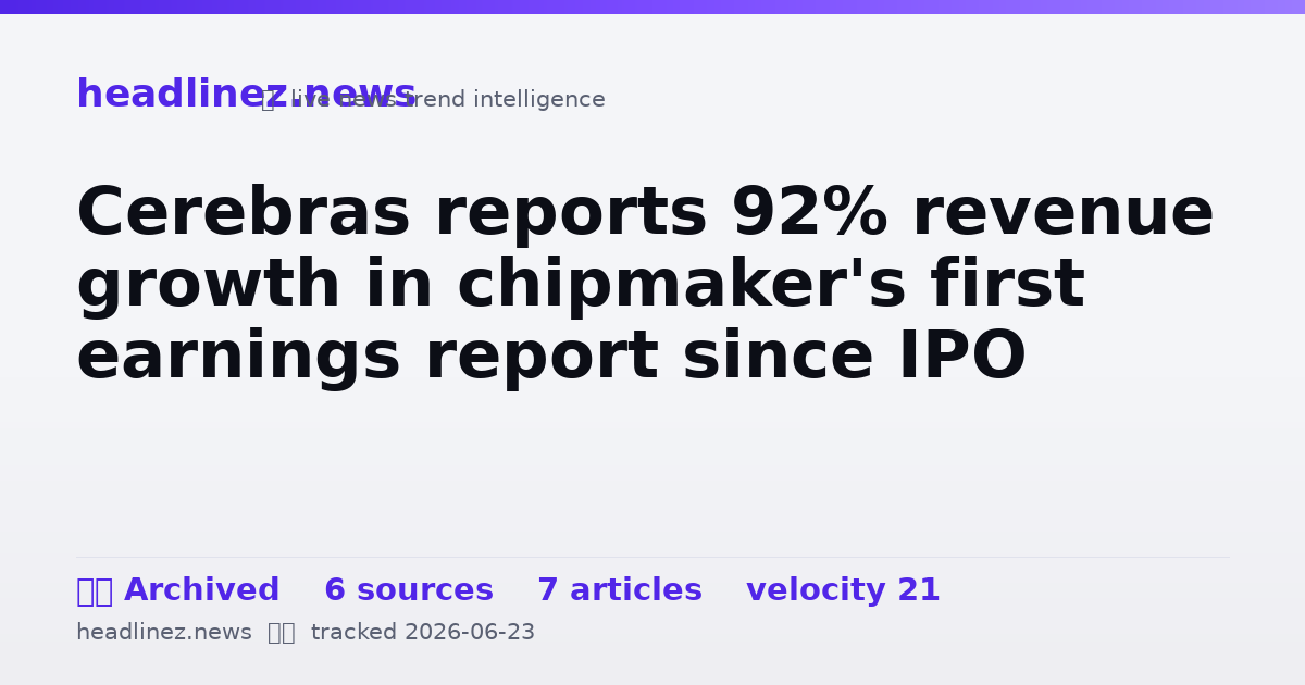 Visual summary for Cerebras reports 92% revenue growth in chipmaker's first earnings report since IPO
