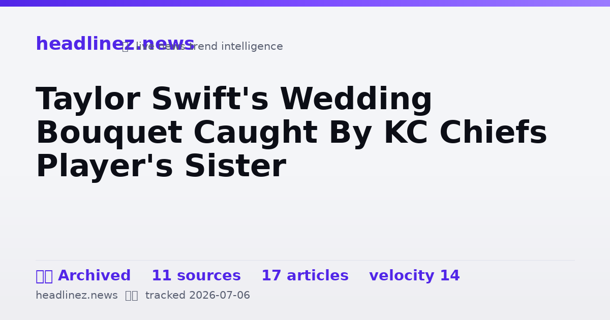 Visual summary for Taylor Swift's Wedding Bouquet Caught By KC Chiefs Player's Sister