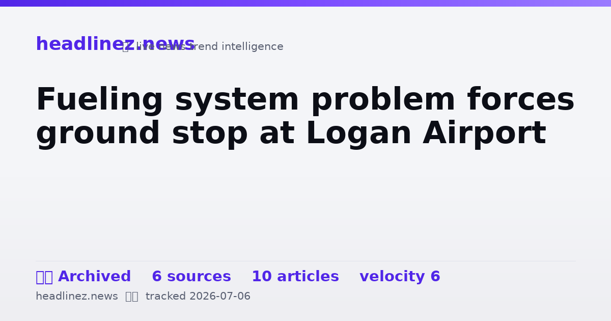 Visual summary for Fueling system problem forces ground stop at Logan Airport