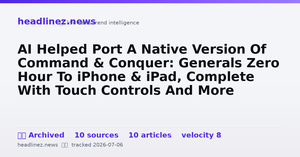 Visual summary for AI Helped Port A Native Version Of Command & Conquer: Generals Zero Hour To iPhone & iPad, Complete With Touch Controls And More