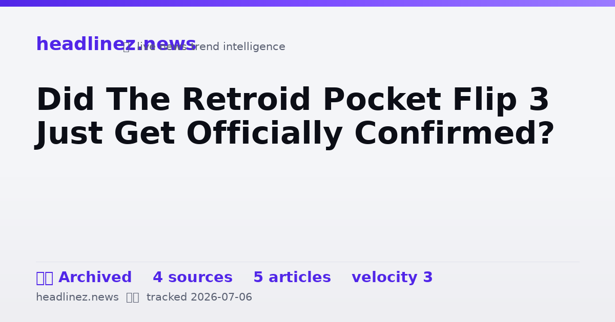 Visual summary for Did The Retroid Pocket Flip 3 Just Get Officially Confirmed?