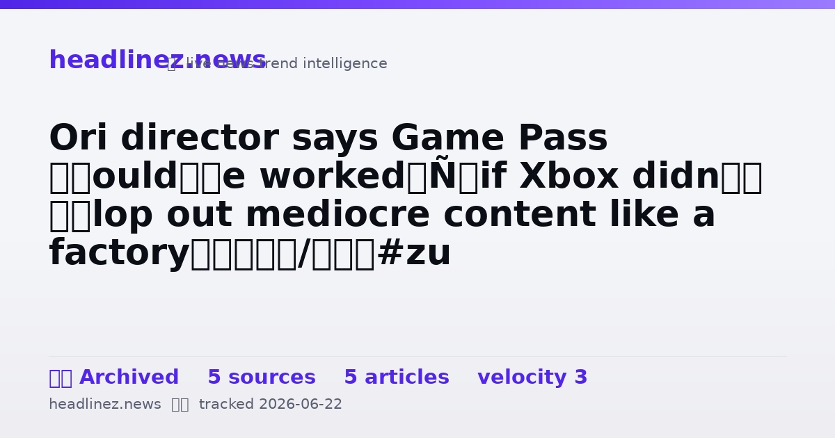 Visual summary for Ori director says Game Pass ‘could’ve worked’ if Xbox didn’t ‘slop out mediocre content like a factory’