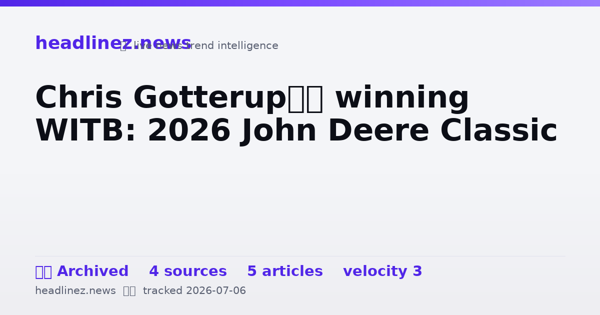 Visual summary for Chris Gotterup’s winning WITB: 2026 John Deere Classic