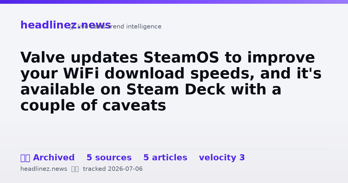 Visual summary for Valve updates SteamOS to improve your WiFi download speeds, and it's available on Steam Deck with a couple of caveats