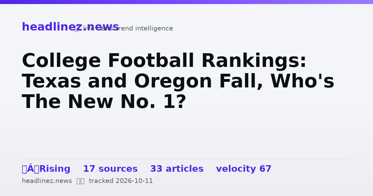 Visual summary for College Football Rankings: Texas and Oregon Fall, Who's The New No. 1?