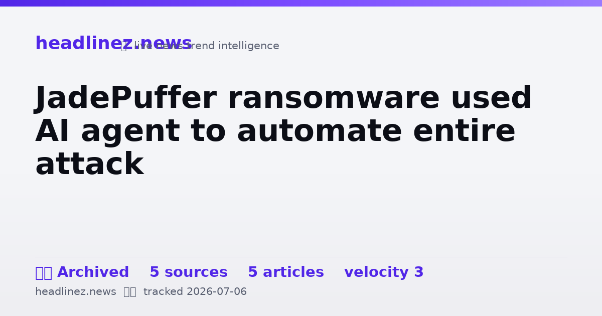 Visual summary for JadePuffer ransomware used AI agent to automate entire attack