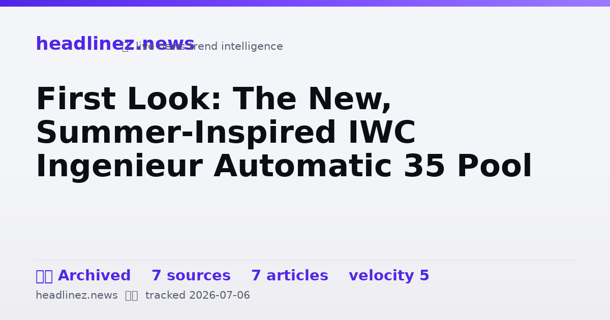 Visual summary for First Look: The New, Summer-Inspired IWC Ingenieur Automatic 35 Pool