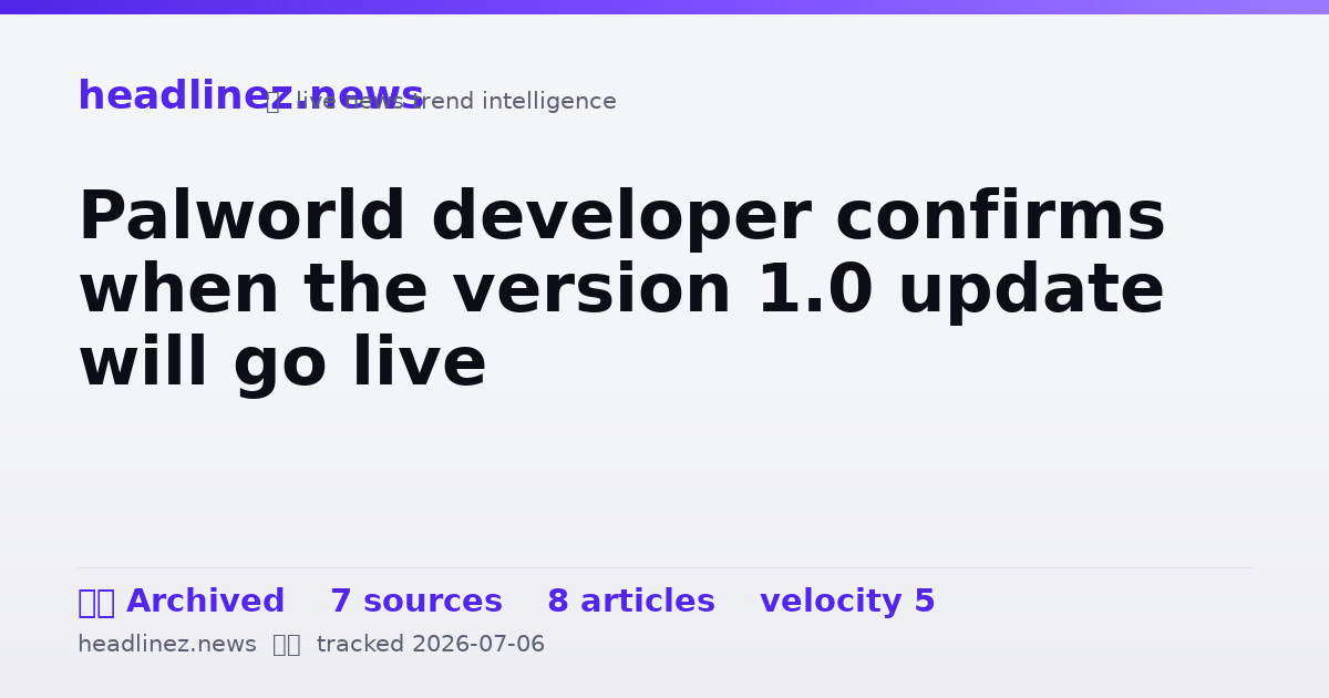 Visual summary for Palworld developer confirms when the version 1.0 update will go live