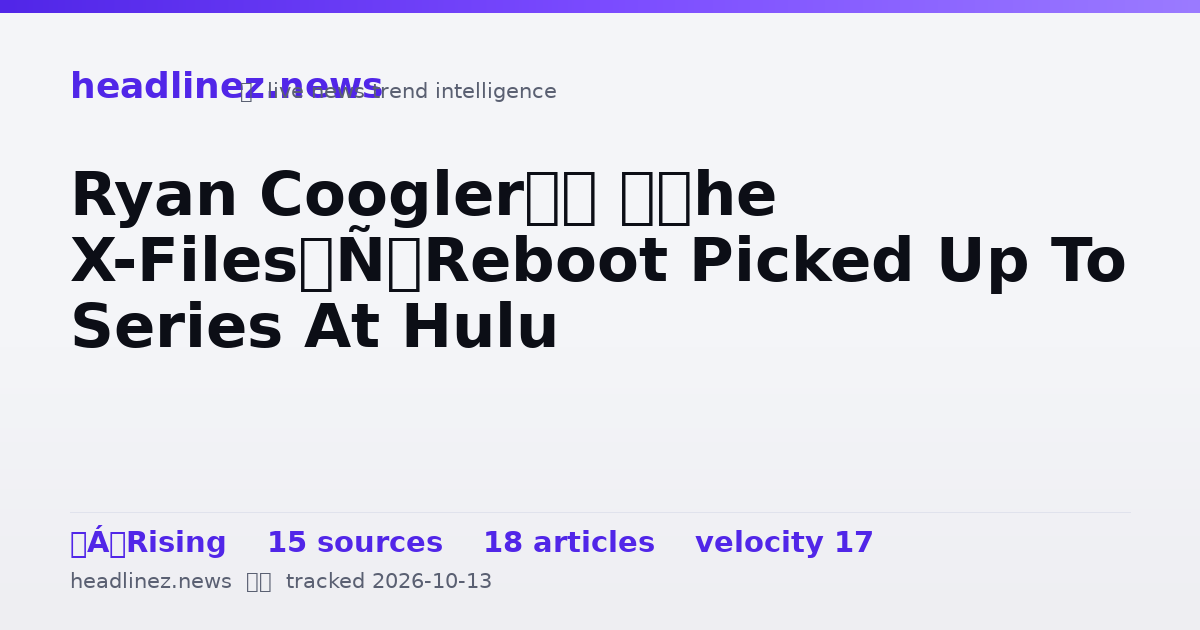 Visual summary for Ryan Coogler’s ‘The X-Files’ Reboot Picked Up To Series At Hulu