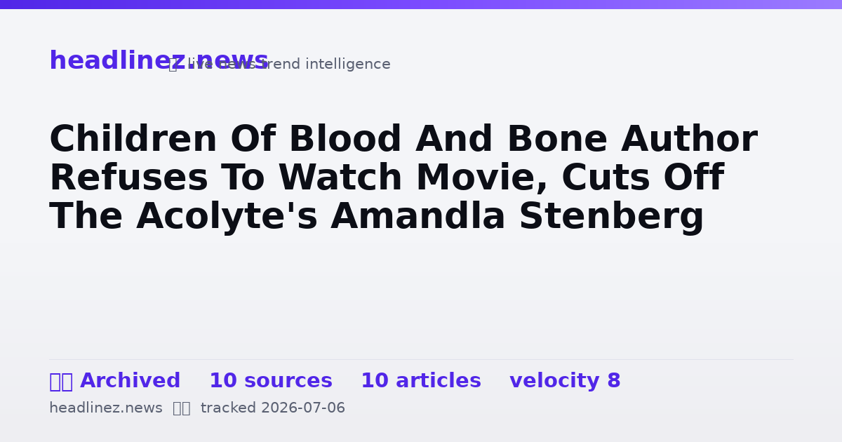 Visual summary for Children Of Blood And Bone Author Refuses To Watch Movie, Cuts Off The Acolyte's Amandla Stenberg