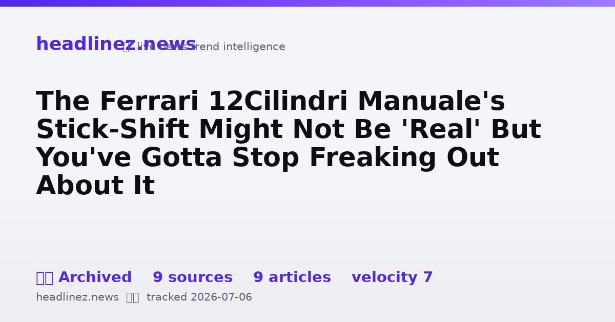 Visual summary for The Ferrari 12Cilindri Manuale's Stick-Shift Might Not Be 'Real' But You've Gotta Stop Freaking Out About It