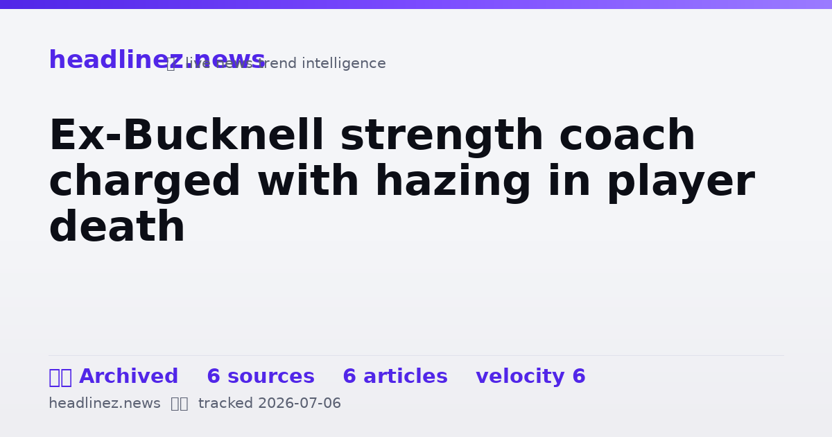 Visual summary for Ex-Bucknell strength coach charged with hazing in player death
