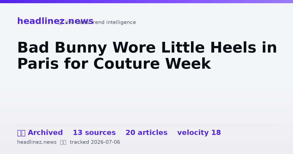Visual summary for Bad Bunny Wore Little Heels in Paris for Couture Week