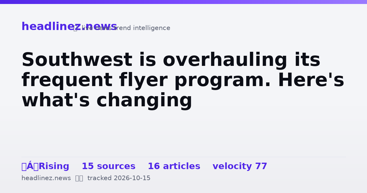 Visual summary for Southwest is overhauling its frequent flyer program. Here's what's changing