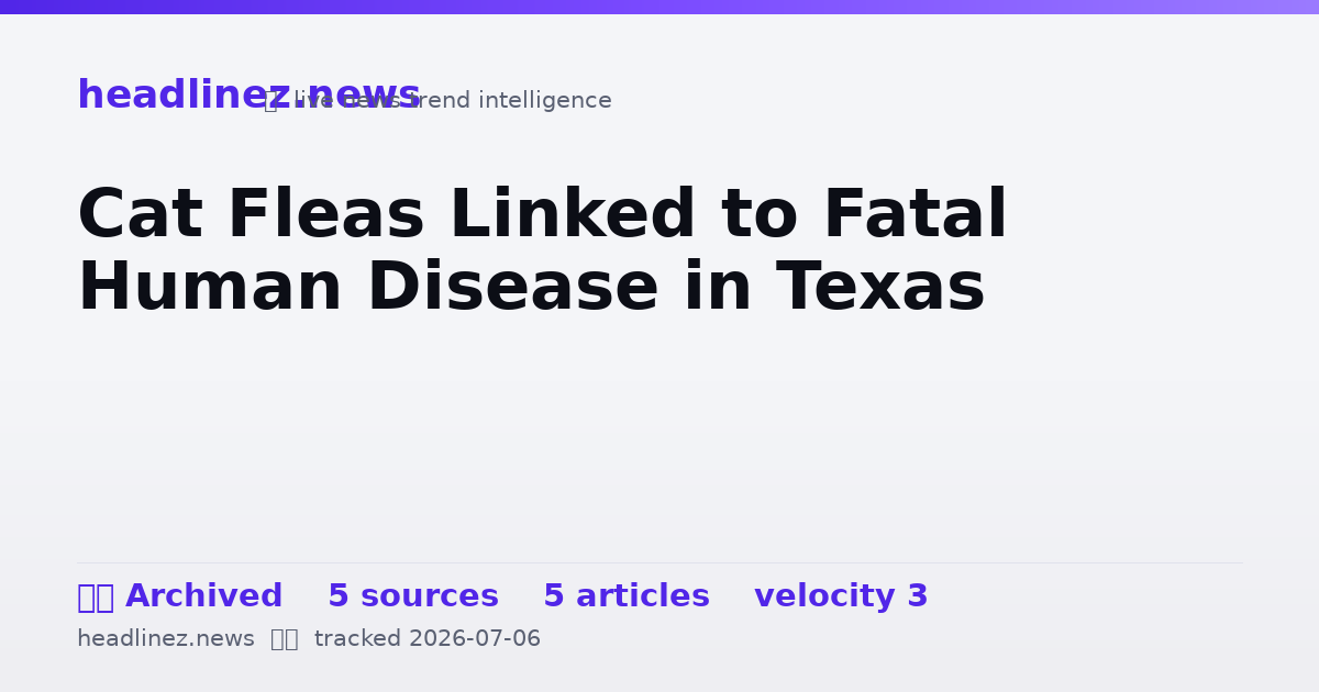 Visual summary for Cat Fleas Linked to Fatal Human Disease in Texas