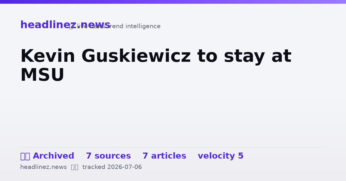 Visual summary for Kevin Guskiewicz to stay at MSU
