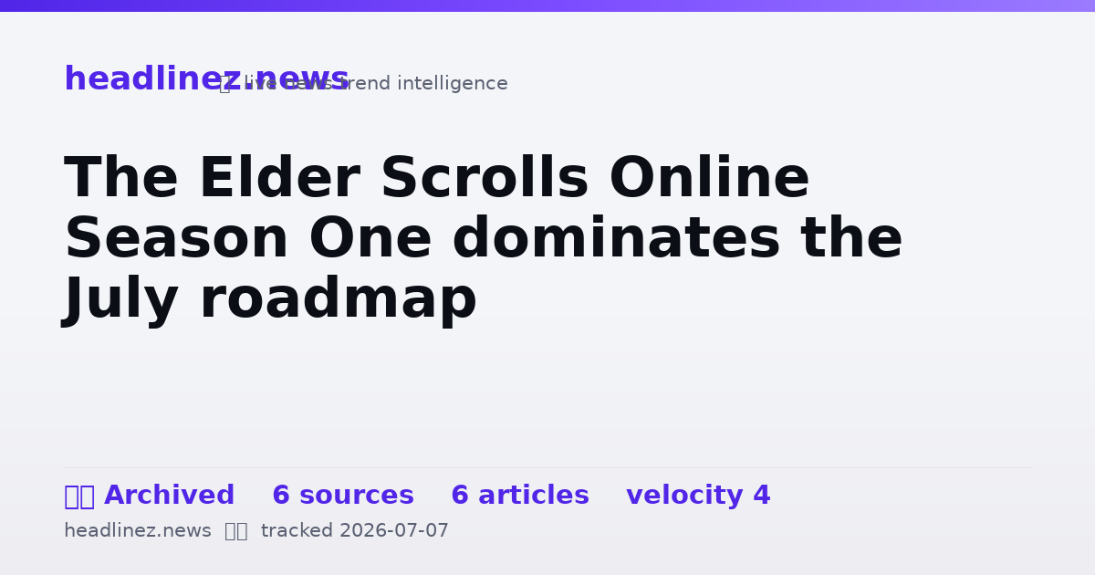 Visual summary for The Elder Scrolls Online Season One dominates the July roadmap