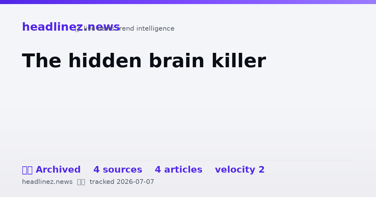 Visual summary for The hidden brain killer