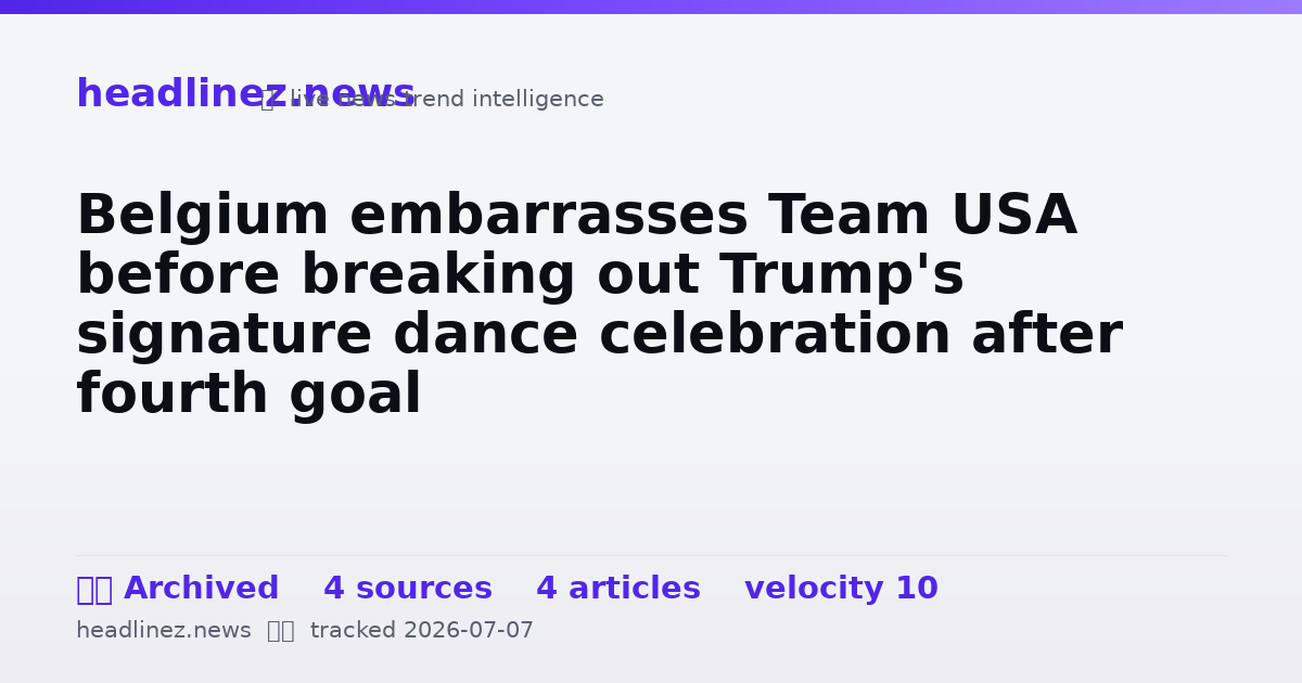Visual summary for Belgium embarrasses Team USA before breaking out Trump's signature dance celebration after fourth goal