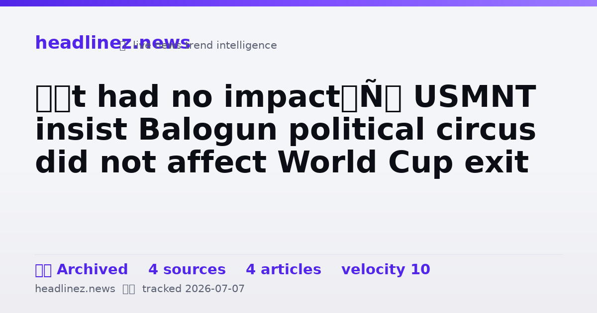 Visual summary for ‘It had no impact’: USMNT insist Balogun political circus did not affect World Cup exit