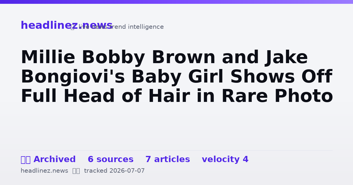 Visual summary for Millie Bobby Brown and Jake Bongiovi's Baby Girl Shows Off Full Head of Hair in Rare Photo