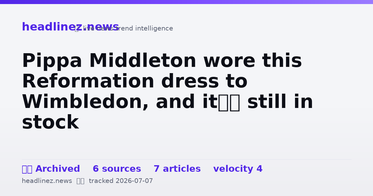 Visual summary for Pippa Middleton wore this Reformation dress to Wimbledon, and it’s still in stock