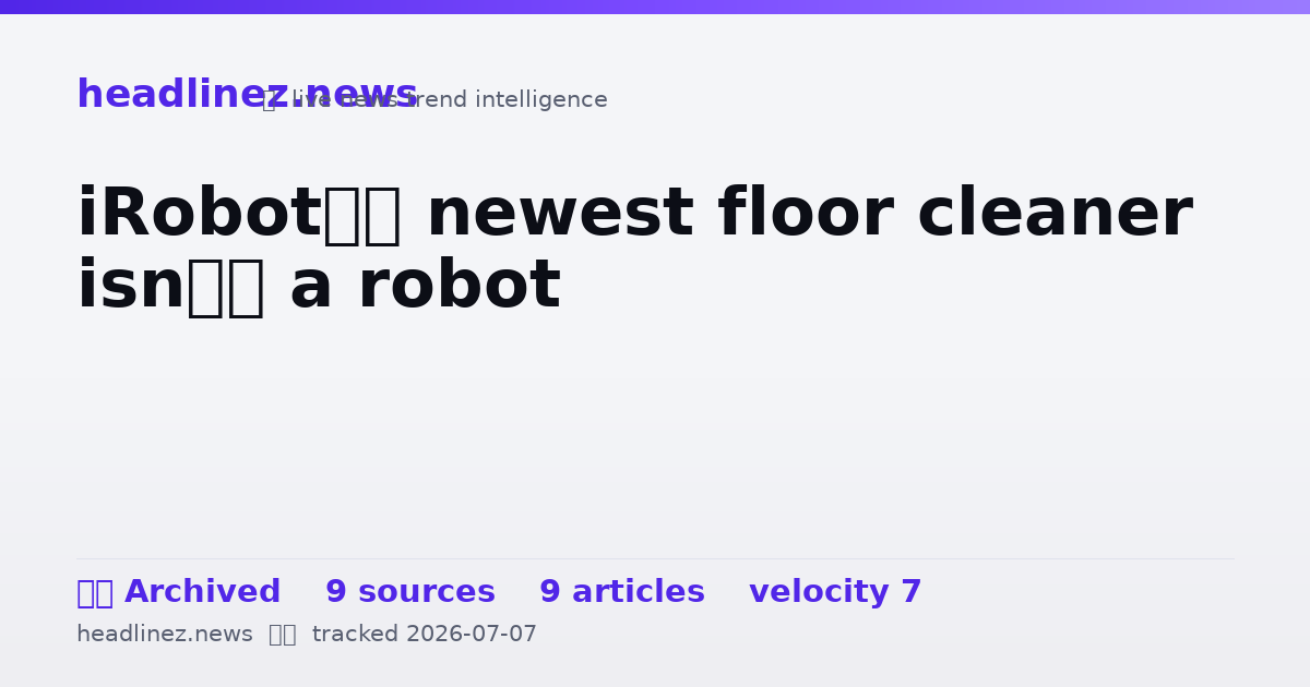 Visual summary for iRobot’s newest floor cleaner isn’t a robot