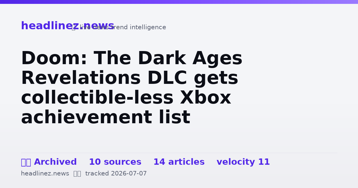 Visual summary for Doom: The Dark Ages Revelations DLC gets collectible-less Xbox achievement list