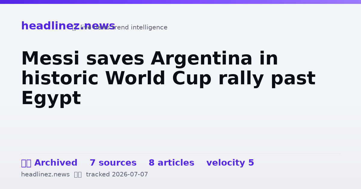 Visual summary for Messi saves Argentina in historic World Cup rally past Egypt