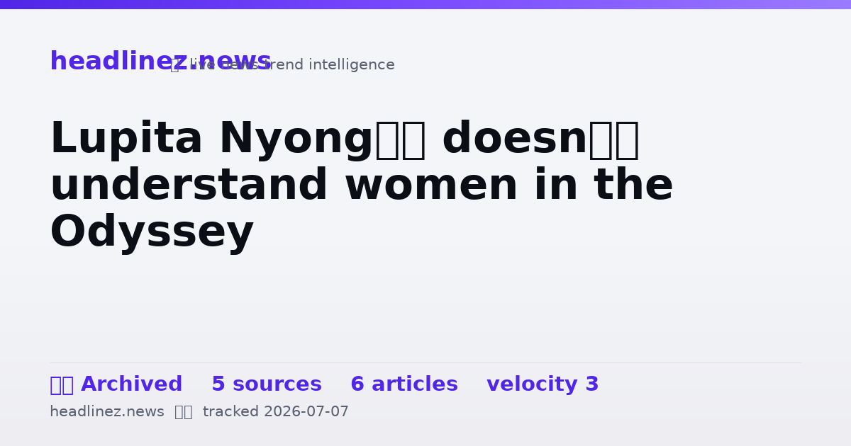 Visual summary for Lupita Nyong’o doesn’t understand women in the Odyssey