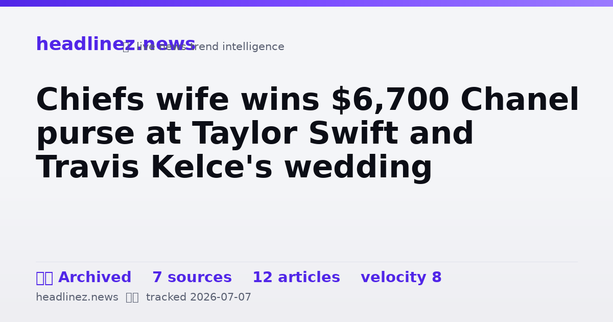 Visual summary for Chiefs wife wins $6,700 Chanel purse at Taylor Swift and Travis Kelce's wedding