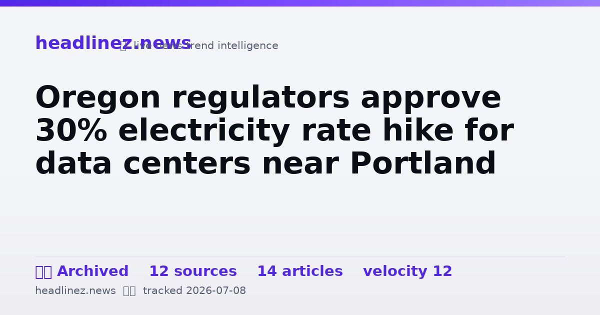 Visual summary for Oregon regulators approve 30% electricity rate hike for data centers near Portland