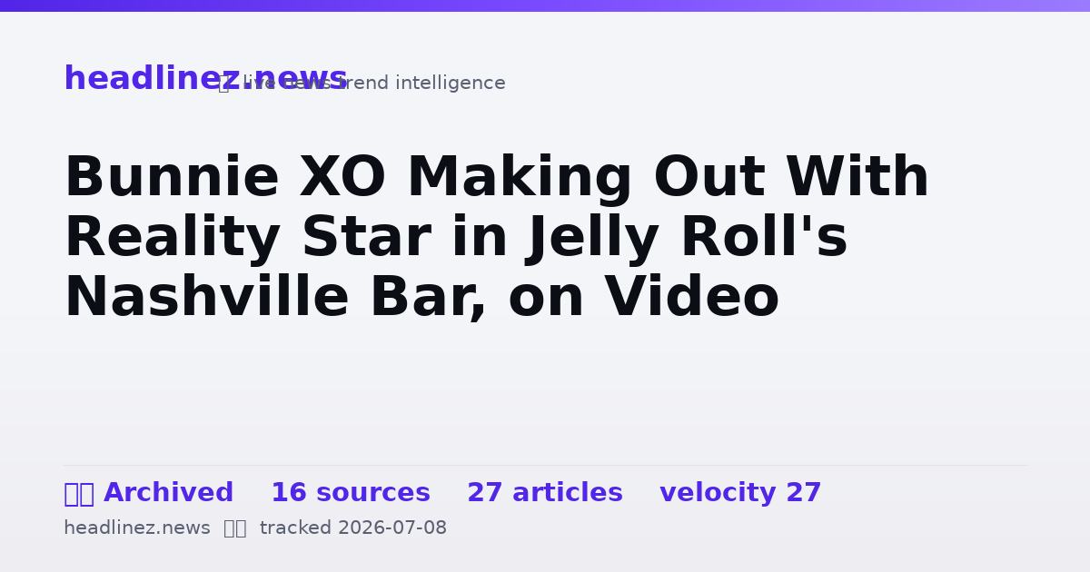 Visual summary for Bunnie XO Making Out With Reality Star in Jelly Roll's Nashville Bar, on Video