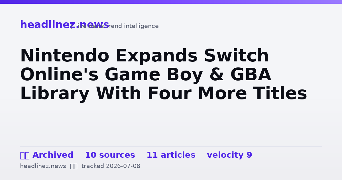 Visual summary for Nintendo Expands Switch Online's Game Boy & GBA Library With Four More Titles