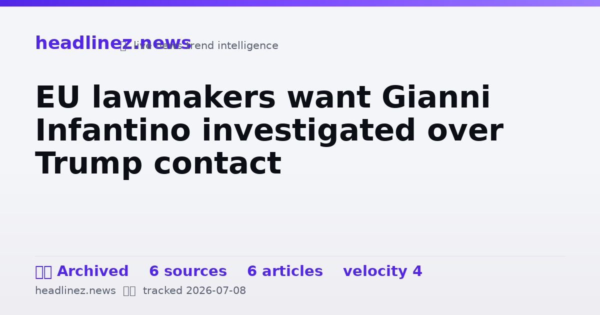 Visual summary for EU lawmakers want Gianni Infantino investigated over Trump contact